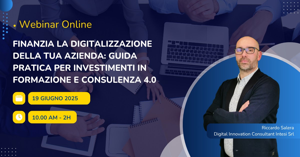 Non perdere l'opportunità di finanziare la Digitalizzazione della tua Azienda! 
